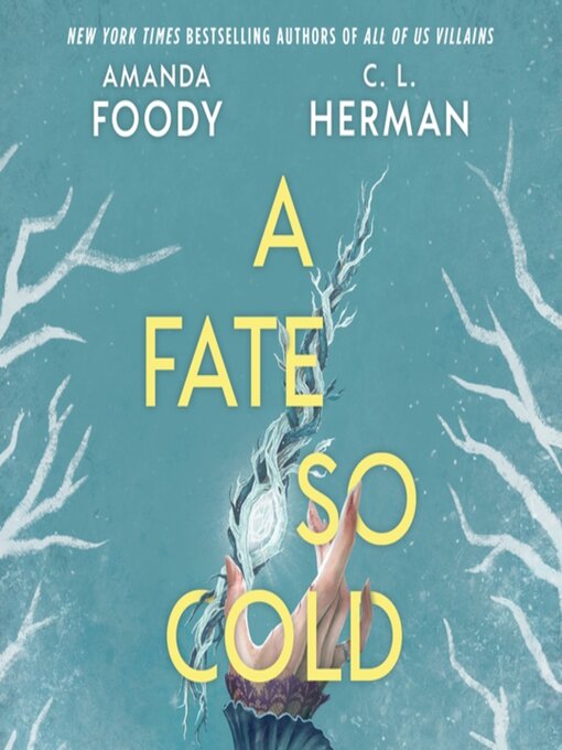 Title details for A Fate So Cold by Amanda Foody - Available